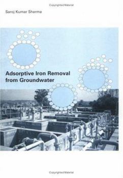 Paperback Adsorptive Iron Removal from Groundwater Book