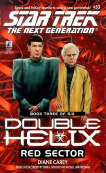 Red Sector - Book #53 of the Star Trek: The Next Generation