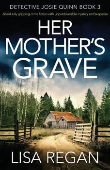 Paperback Her Mother's Grave: Absolutely gripping crime fiction with unputdownable mystery and suspense Book