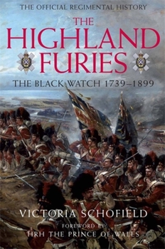 Hardcover Highland Furies: The Black Watch 1739-1899 Book