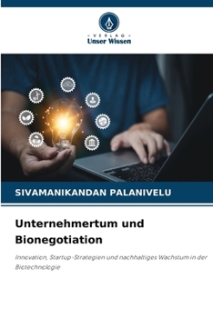 Unternehmertum und Bionegotiation (German Edition)