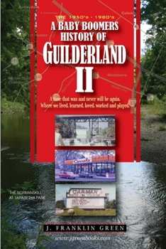 Paperback A Baby Boomers History of Guilderland - Part II Book