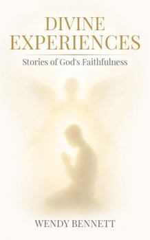 Paperback Divine Experiences: Stories of God's Faithfulness Book