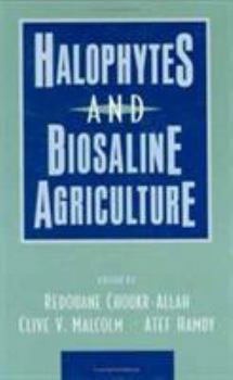 Hardcover Halophytes and Biosaline Agriculture Book