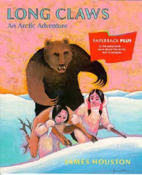 Paperback Long claws: An Arctic adventure (Invitations to literacy) Book