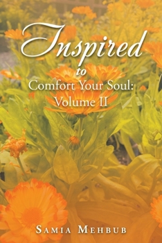 Paperback Inspired to Comfort Your Soul: Volume Ii Book