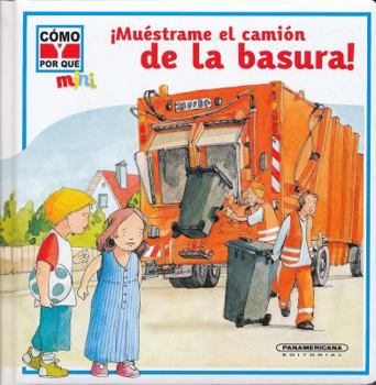 Hardcover !Muestrame el Camion de la Basura! [Spanish] Book