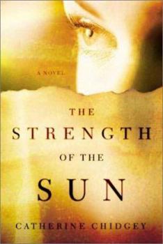 Hardcover The Strength of the Sun Book