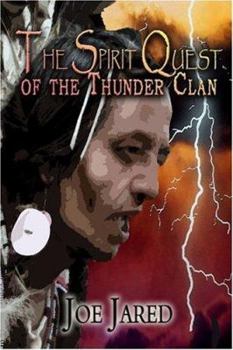 Paperback The Spirit Quest of the Thunder Clan Book