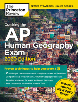 Paperback Cracking the AP Human Geography Exam, 2020 Edition: Practice Tests & Prep for the New 2020 Exam Book