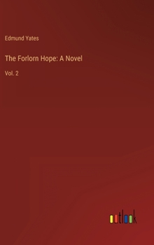 Hardcover The Forlorn Hope: A Novel: Vol. 2 Book