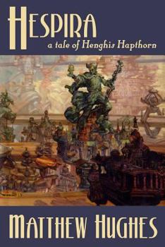 Hespira - Book #3 of the Henghis Hapthorn
