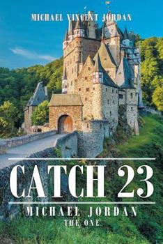 Paperback Catch 23: Michael Jordan the One Book