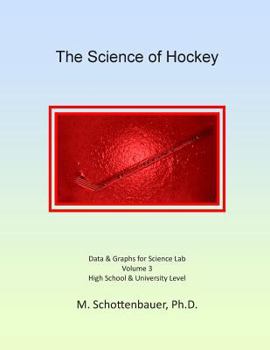 Paperback The Science of Hockey: Volume 3: Data & Graphs for Science Lab Book
