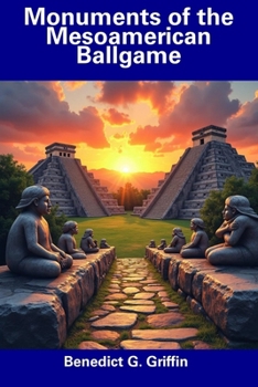 Paperback Monuments of the Mesoamerican Ballgame Book