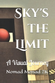 Paperback Sky's the Limit: A Visual Journey Book