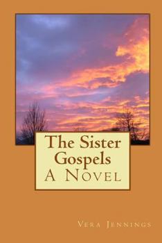 Paperback The Sister Gospels Book