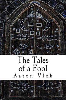 Paperback The Tales of a Fool: and Other Stories Book