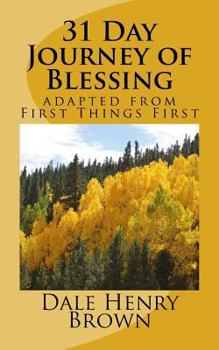 Paperback 31 Day Journey of Blessing: adapted from First Things First Book