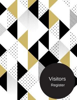 Paperback Visitors Register: Visitor Log Book & Register, Login Notebook, Record Guest Sign-In, Register Book. Includes Sections For Date, Visitor, Book