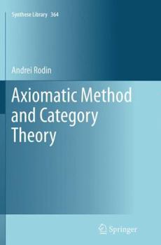 Paperback Axiomatic Method and Category Theory Book