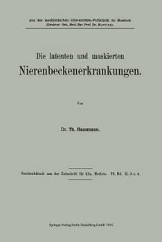 Paperback Die Latenten Und Maskierten Nierenbeckenerkrankungen [German] Book