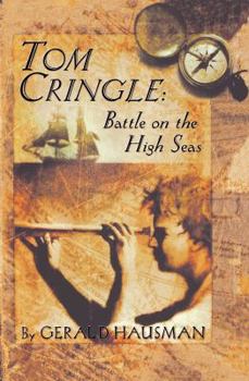 Tom Cringle: Battle on the High Seas - Book #1 of the Tom Cringle