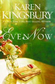 Even Now - Book #1 of the Lost Love