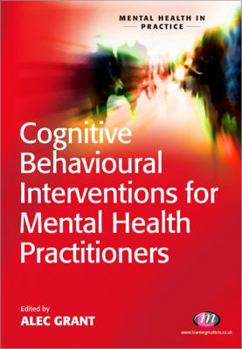 Paperback Cognitive Behavioural Interventions for Mental Health Practitioners Book