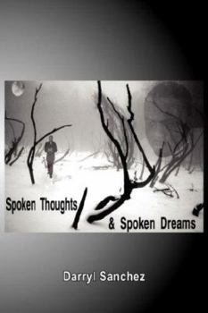 Paperback Spoken Thoughts and Spoken Dreams Book