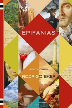 Paperback Epifanías: Relatos cortos [Spanish] Book