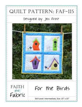 Paperback For the Birds: Bird House Quilt Pattern Book