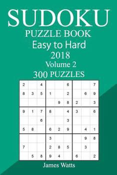 Paperback 300 Easy to Hard Sudoku Puzzle Book 2018 Book