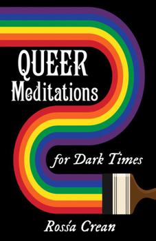 Paperback Queer Meditations for Dark Times Book