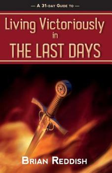 Paperback Living Victoriously In The Last Days Book