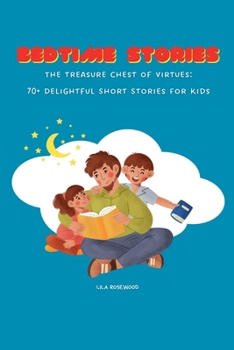 Bedtime Stories: The Treasure Chest of Virtues