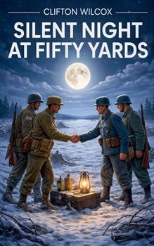 Silent Night at Fifty Yards