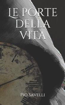 Paperback Le porte della vita [Italian] Book