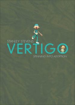 Paperback Vertigo: Spinning into Adoption Book