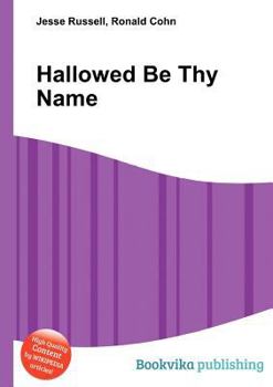 Paperback Hallowed Be Thy Name Book