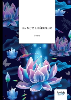 Paperback Les mots libérateurs [French] Book