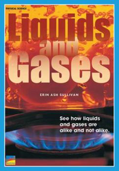 Paperback Liquids and Gases (Navigators Series, Our Physical world) Book