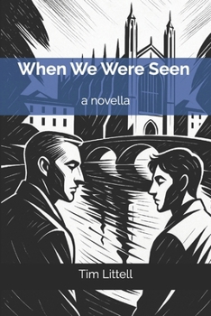 Paperback When We Were Seen: a novella Book