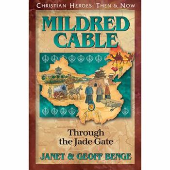 Paperback Mildred Cable: Through the Jade Gate Book