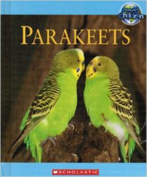 Unknown Binding Parakeets (Nature's Children) Book