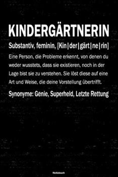 Kindergärtnerin Notizbuch: Kindergärtnerin Journal DIN A5 liniert 120 Seiten Geschenk (German Edition)