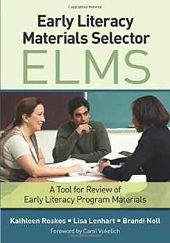 Paperback Early Literacy Materials Selector (ELMS): A Tool for Review of Early Literacy Program Materials Book