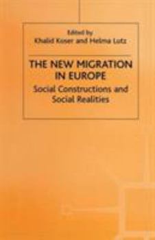 Paperback The New Migration in Europe: Social Constructions and Social Realities Book