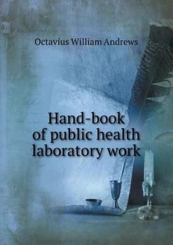 Paperback Hand-book of public health laboratory work Book