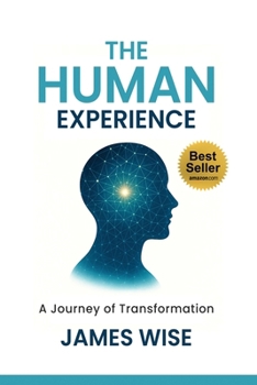 Paperback The Human Experience: A Journey of Transformation Book